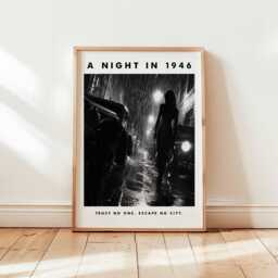 A Night in 1946 Noir Poster, Shadowy Detective Wall Art, Black & White Crime Scene Print, Film Urban Style Vintage Decor Unframed - thumbnail 1
