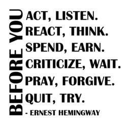 Before You Act Wall Decal Quote Ernest Hemingway Sayings Vinyl Stickers - 115 - thumbnail 3