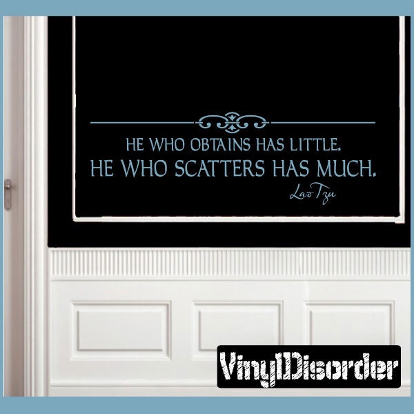 He Who Obtains Has Little He Scatters Much - Vinyl Wall Decal Quotes Sticker In035Hewhoiiiet - image 1