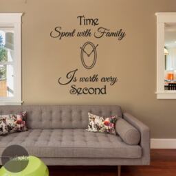 Time Spent With Family Is Worth Every Second Vinyl Wall Decal Sticker - thumbnail 1
