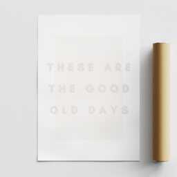 Good Old Days - Pale Pink Poster Cool Print Home Decor, Gallery Wall Art, Bold Typography, Unique Inspirational Quote - thumbnail 3