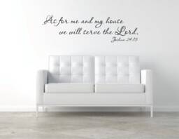 As For Me & My House We Will Serve The Lord Vinyl Wall Decal - Home Bible Verse Prayer - thumbnail 1