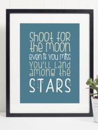 Shoot For The Moon Even If You Miss You'll Land Among Stars Quote Art Print - Inspirational Motivational - thumbnail 1
