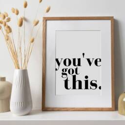 You've Got This Print - Workspace Wall Decor Office Quote Home Prints Gifts On A Budget Art Posters - thumbnail 2