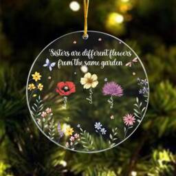 Sisters Are Different Flowers From The Same Garden Christmas Ornament 2024, Custom Birth Month Best Friend Ornament, Besties Friendship Gift - thumbnail 2