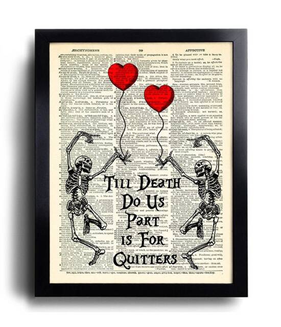 Skeleton Love Print Till Death Do Us Part Is For Quitters Quote Skull Poster Goth Gift Anatomy Wall Decor Anniversary Gift Couple 634B - image 1