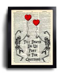 Skeleton Love Print Till Death Do Us Part Is For Quitters Quote Skull Poster Goth Gift Anatomy Wall Decor Anniversary Gift Couple 634B - thumbnail 1