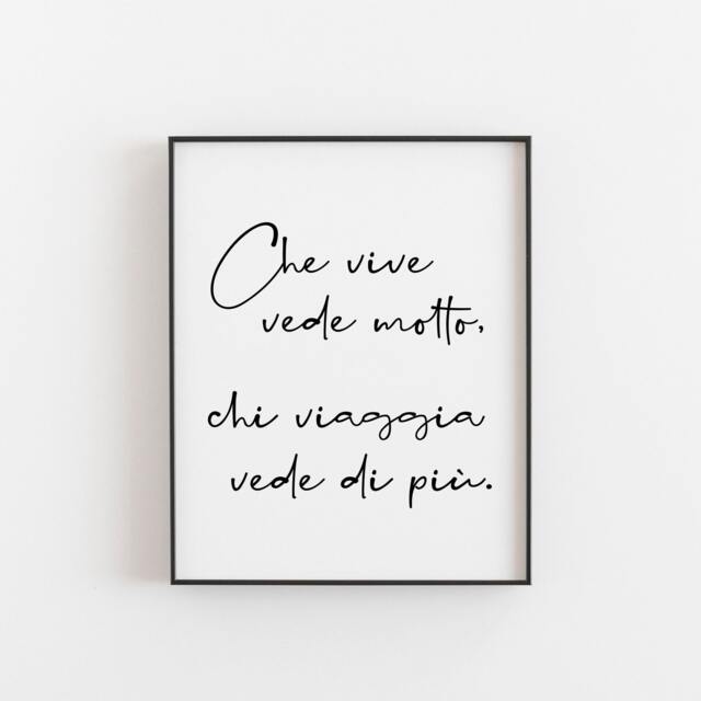 Italian Travel Quote Print - Che Vive Vede Molto Wall Art Wanderlust Poster Saying Lover Gift Minimalist Decor - image 1