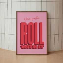 You Gotta Roll With It - Rock N No.2 Quote Lyrics Music A3 A4 A5 Wall Art Poster Print Gift Gig - thumbnail 2