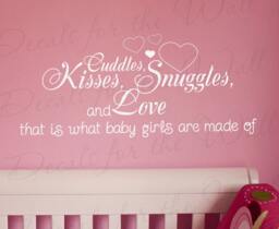 Cuddles Kisses Snuggles & Love What Baby Girl Made Of Room Kid Nursery Vinyl Wall Lettering Decal Quote Sticker Art Decor K30 - thumbnail 1