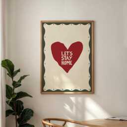 Let's Stay Home Print Cosy Heart Art, New Decor - thumbnail 3