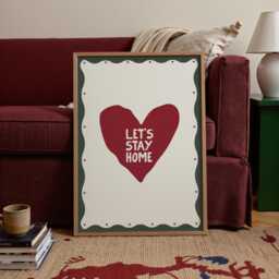 Let's Stay Home Print Cosy Heart Art, New Decor - thumbnail 1