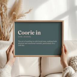 Coorie in Print - Scottish Definition Wall Art Cozy Home Decor Nestling Poster Comforting Gift Culture Typography - thumbnail 1