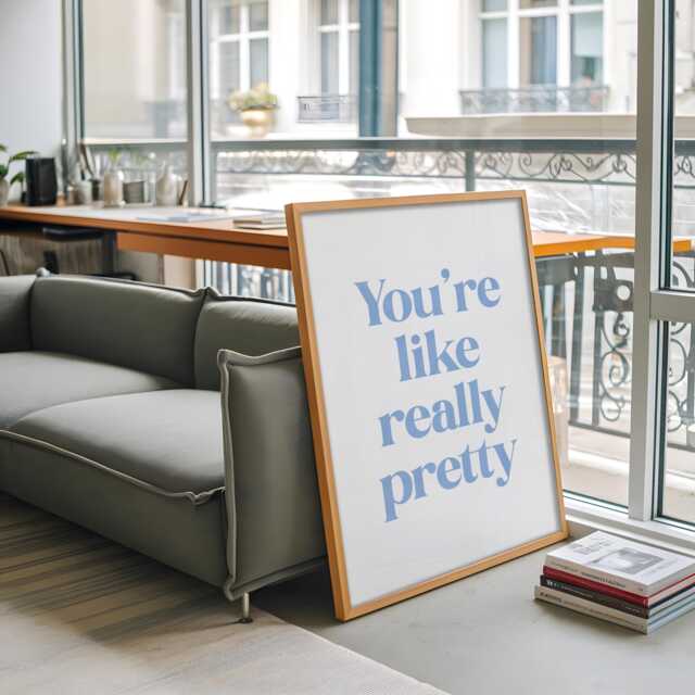 You're Like Really Pretty Print - Blue Preppy Print, Girly Bathroom Powder Baby Mean Girls Quote - image 1