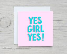 Friend Card - Yes Girls Congratulations Well Done - thumbnail 1