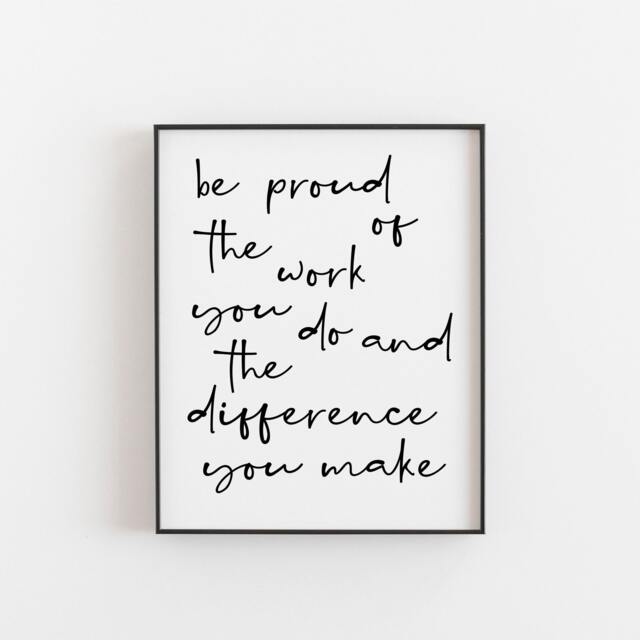 Teacher Gift, Quote, Thank You Be Proud Office Wall Art, Secret Santa Work Motivation Gift, Motivational Work Art