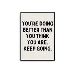 Motivational Print You're Doing Better - Minimalist Typography Wall Art - thumbnail 1