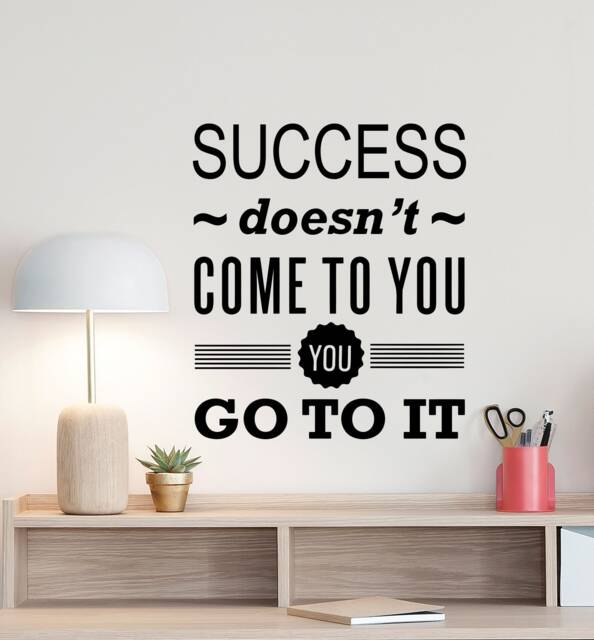 Success Wall Decal Office Poster Doesn't Come To You Sign Quote Vinyl Sticker Business Decor Work Art 50/8 - image 1