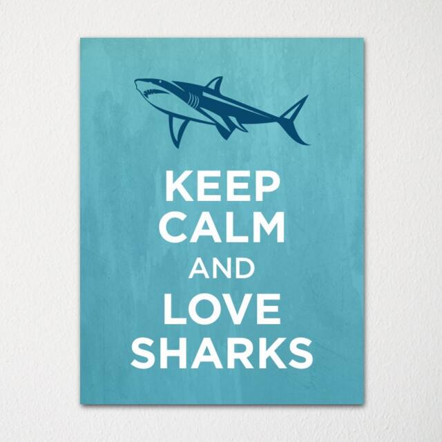 Keep Calm & Love Sharks - Fine Art Print Choice Of Color Purchase 3 Receive 1 Free Custom Prints Available - image 1