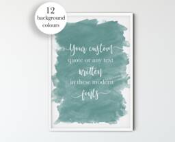 Custom Quote Print, Modern Watercolour Text - Poem Song Lyrics Wall Art Sign, Personalised Gift - thumbnail 1
