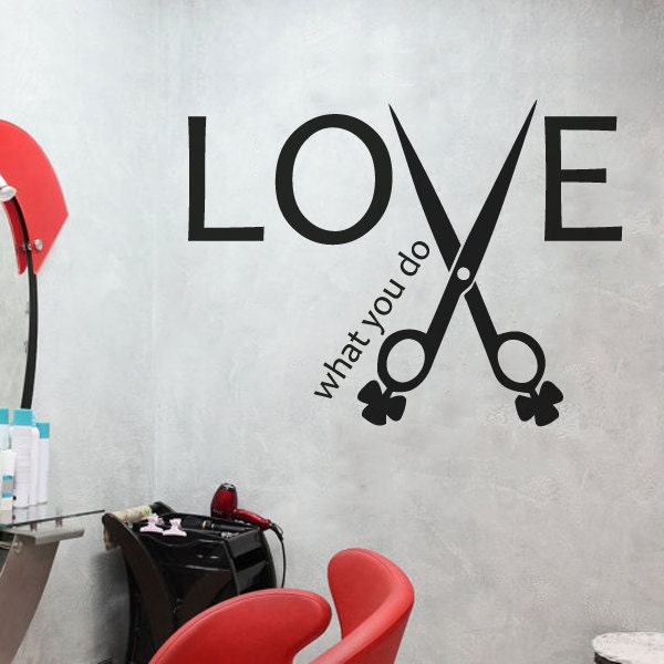 Love What You Do - Inspirational Wall Decal, Hair Salon Decor, Barber Hairdresser Quote- 142 - image 1