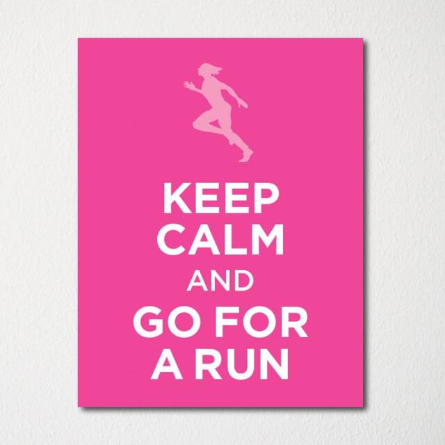 Keep Calm & Go For A Run - Fine Art Print Choice Of Color Purchase 3 Receive 1 Free - image 1