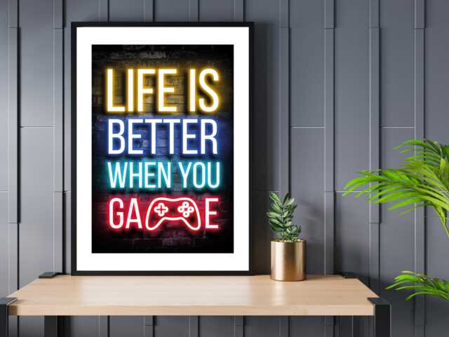 Life Is Better When You Game - Wall Print Art Abstract Colourful Gift Idea Printed Paint Poster A5 A4 A3 Framed Unframed - image 1