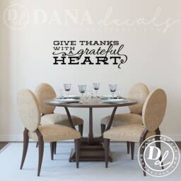 Give Thanks With A Grateful Heart Quote - Wall Decal Custom Vinyl Art Stickers - thumbnail 2