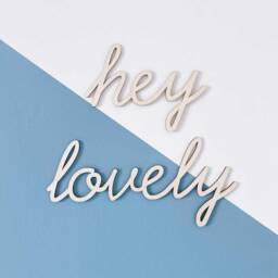 Hey Lovely Wall Art Sign - Nursery & Bedroom Decor - thumbnail 1
