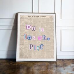 Do It For The Plot Retro Newspaper Print, Trendy Affirmation Poster, Aesthetic Wall Art, Vintage Typography Motivational Quote Art - thumbnail 1