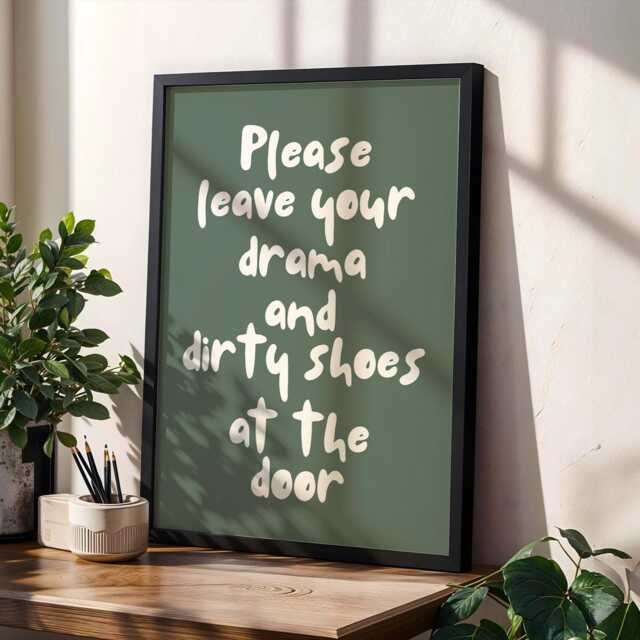 Please Leave Your Drama & Dirty Shoes At The Door Art Print, Funny Hallway Wall Family Home Entryway Sign, Green & Cream Decor - image 1
