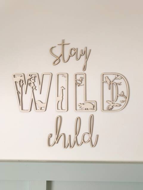 stay Wild Child Sign, Playroom Sign, Safari Nursery, Wall Lettering, Nursery Quote, Wooden Nursery/Playroom Decor - image 1