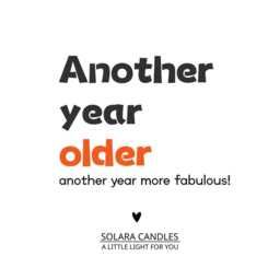 Funny Birthday Gift For Her, Another Year Older Soy Wax Candle - thumbnail 2