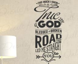 This Much I Know Is True God Blessed Broken Road Rascal Flatts Song Lyrics Love Marriage Couple Husband Wife Wall Decal Vinyl Art Q63 - thumbnail 1