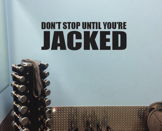Weight Room Decor, Motivation Wall Decal, Don't Stop Until You're Jacked - image 1