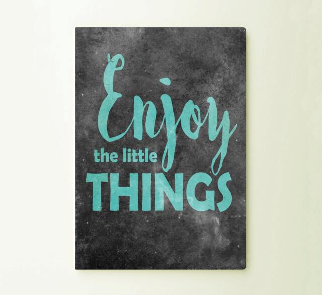 Enjoy The Litte Things Art Typograhy Inspirational Quote Metal Wall Fine Prints, Sign Tin