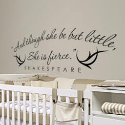 And Though She Be But Little Is Fierce Wall Decal - Girls Room Nursery Shakespeare Quote Decal- 059 - thumbnail 1