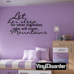Let Her Sleep For When She Wakes Will Move Mountains - Vinyl Wall Decal Quotes Sticker C030Et - thumbnail 1