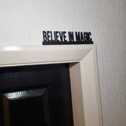 Believe in Magic Door Topper, Shelf Decor, Wall Quirky Home Interior Gift, Door Decoration - thumbnail 2