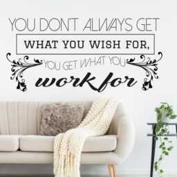Inspirational Quote Wall Decal - Work For Your Wishes, Office Decor