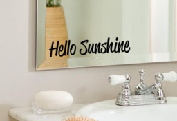 Hello Sunshine - Positive, Inspirational Bathroom, Mirror, Wall Vinyl Decal Sticker, Home Decor. Great Gift Idea - thumbnail 1
