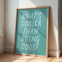 What's Cooler Than Being Cool Bright Teal Print - Fun Lyric Print, For Boys Bedroom, Teen Bedroom Wall Art, Art - thumbnail 2