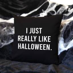 Just Really Like Halloween Black Cushion, Pillow, Decor, Decoration, Home - thumbnail 1