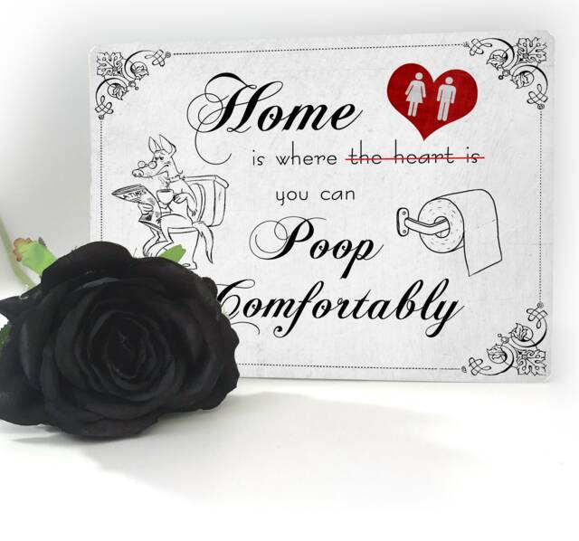 Home Is Where You Can Poop Comfortably Funny Toilet Plastic Plaque Sign Wall Art