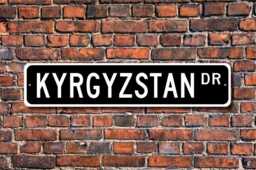 Kyrgyzstan Sign, Gift, Souvenir, Keepsake, Wall Decor, Custom Street Quality Metal Sign - thumbnail 1