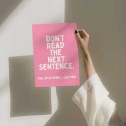 Don't Read The Next Sentence Art Print, Funny Quote Wall Art, Pink Decor - thumbnail 3