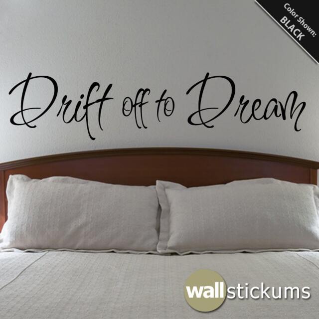 Drift Off To Dream Wall Decal Bedroom Vinyl Art Quote - image 1