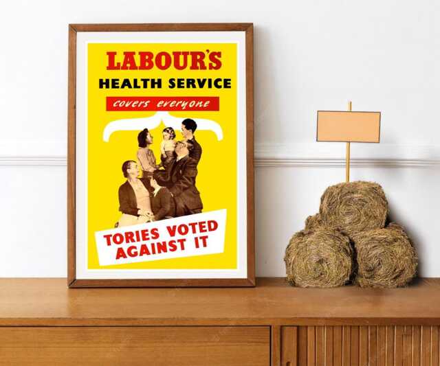 Reprint Of A 1948 British Labour Party Political Poster About The Nhs - image 1