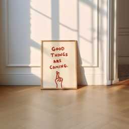 Good Things Are Coming Unframed Print - Positive Posters Uplifting Prints Gifts Living Room Housewarming Decor Bedroom - thumbnail 2