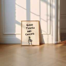 Good Things Are Coming Unframed Print - Positive Posters Uplifting Prints Gifts Living Room Housewarming Decor Bedroom - thumbnail 3